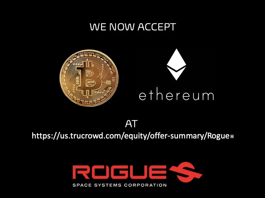 Rogue Space Now Accepts Bitcoin (BTC) and Ethereum (ETH) from Investors on Crowdfunding Offering on truCrowd.com
